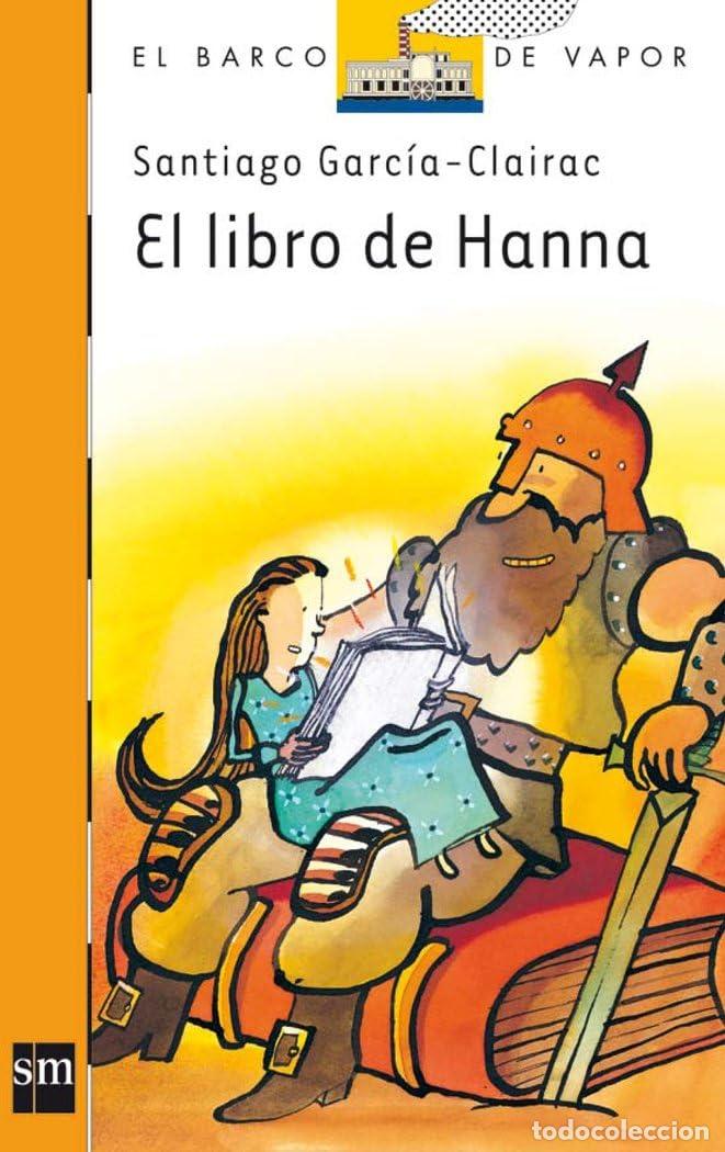 Second hand books: El libro de Hanna: 160 (El Barco de Vapor Naranja)