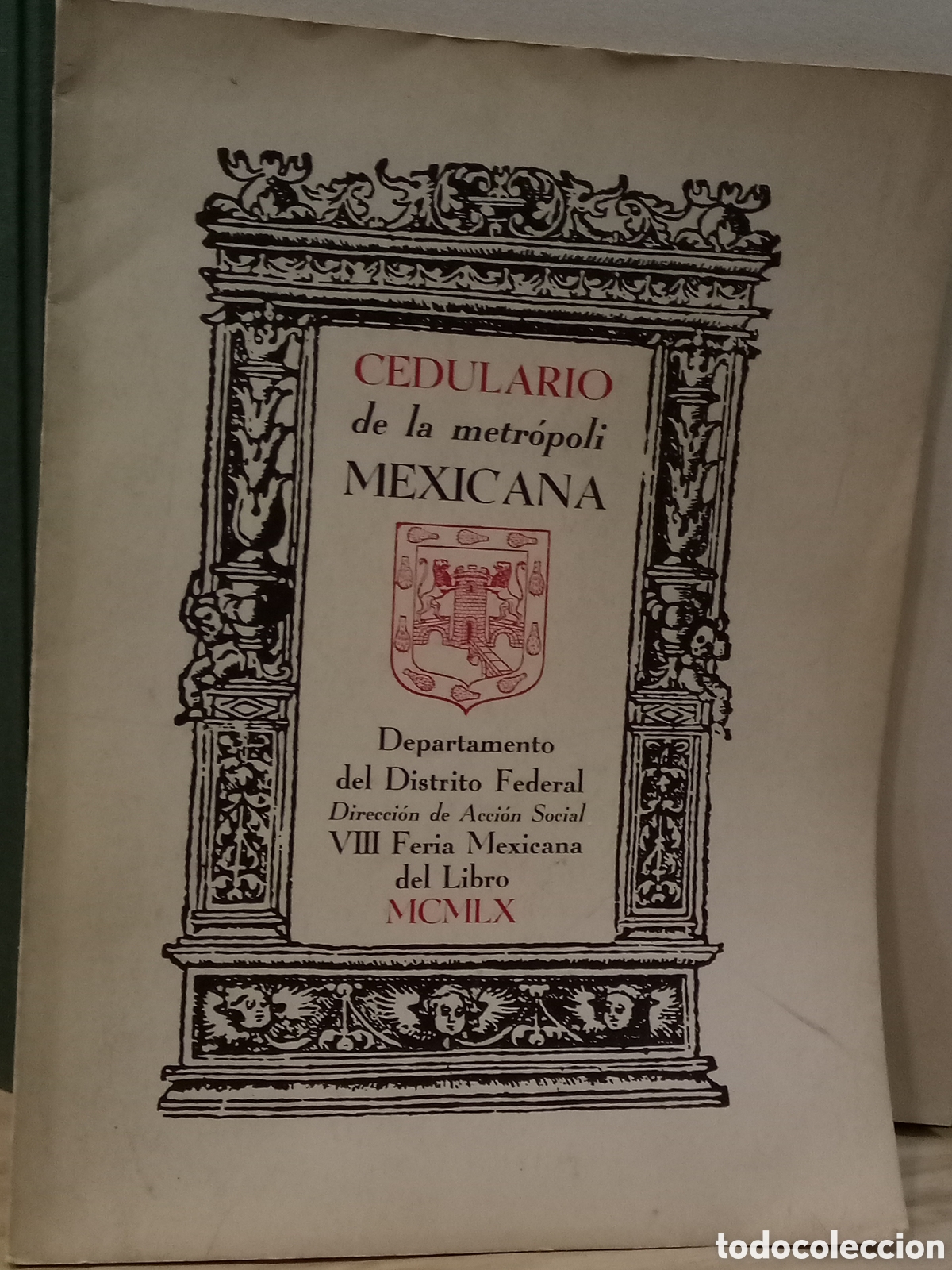 Livres d'occasion: Cedulario de la metr&oacute;poli Mexicana