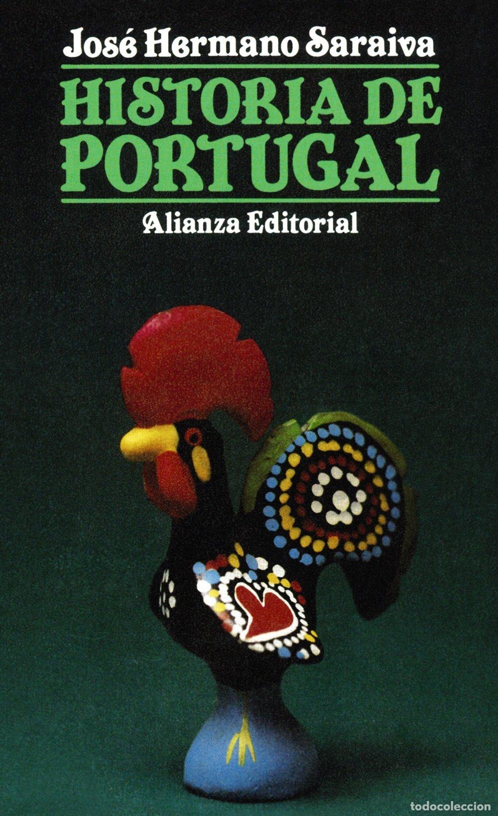 Libros de segunda mano: Historia de Portugal - Hermano Saraiva, Jose - Alianza Editorial - El Libro de Bolsillo, 1413
