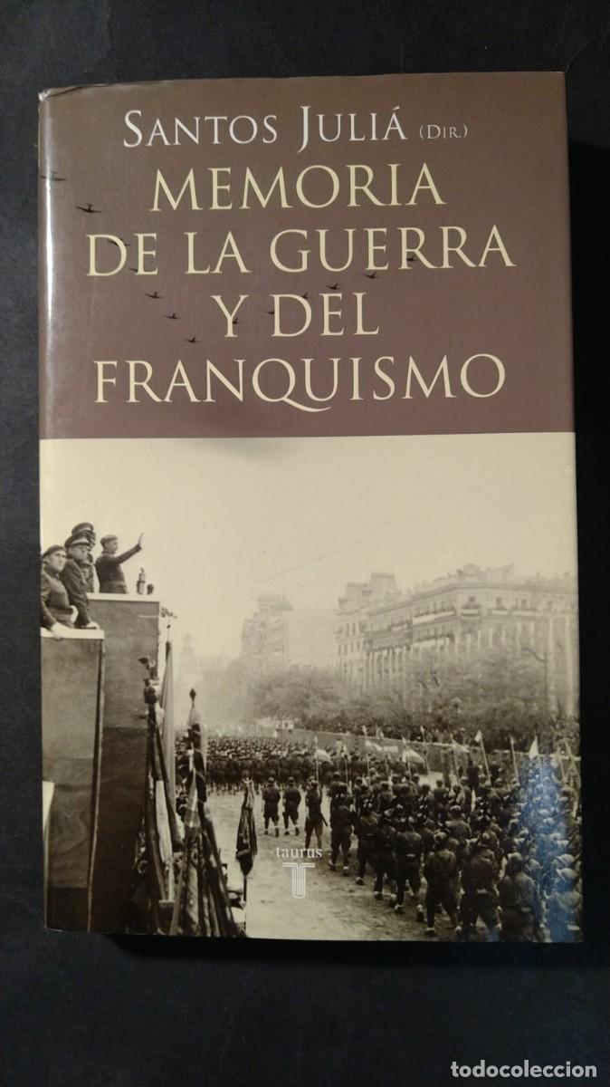 Livres d'occasion: MEMORIAS DE LA GUERRA Y DEL FRANQUISMO - SANTOS JULI&Aacute;
