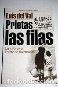 Libros de segunda mano: Prietas las filas (Historia viva) - Foto 1
