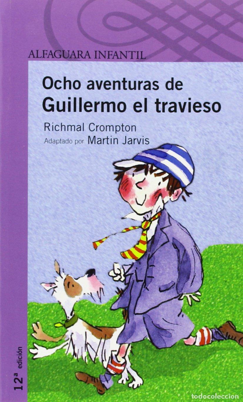 Gebrauchte B&uuml;cher: OCHO AVENTURAS DE GUILLERMO EL TRAVIESO