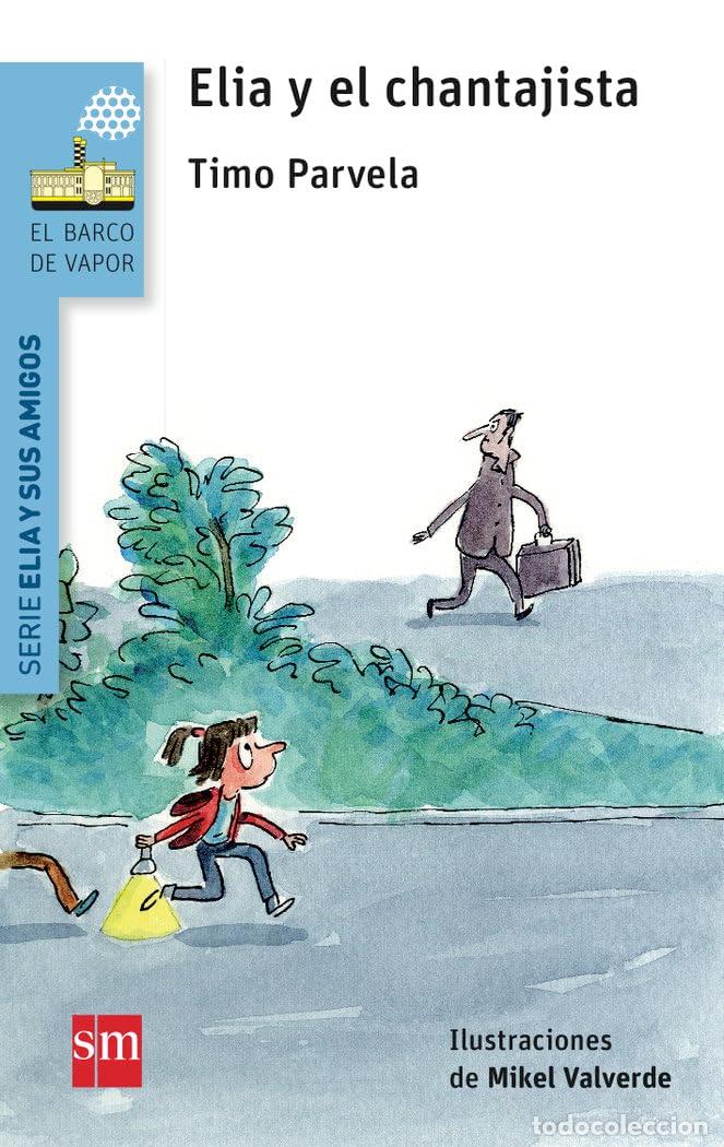 Gebrauchte B&uuml;cher: Elia y el chantajista (El Barco de Vapor Azul)