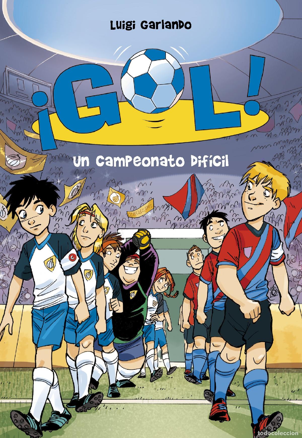 Libri di seconda mano: Gol 13. Un campeonato dif&iacute;cil (&iexcl;Gol!)