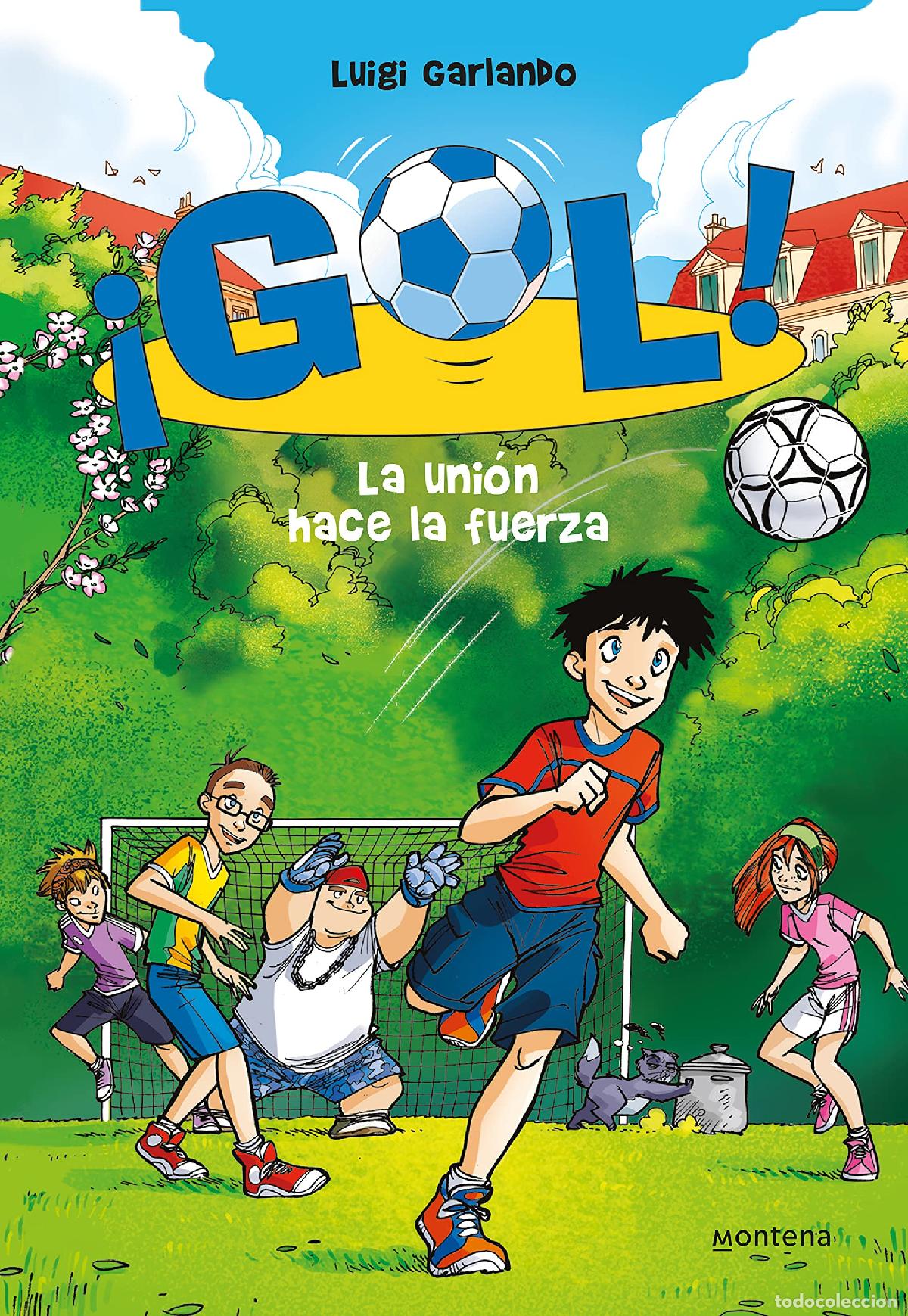 Libri di seconda mano: &iexcl;Gol! 4 - La uni&oacute;n hace la fuerza (J&oacute;venes lectores)