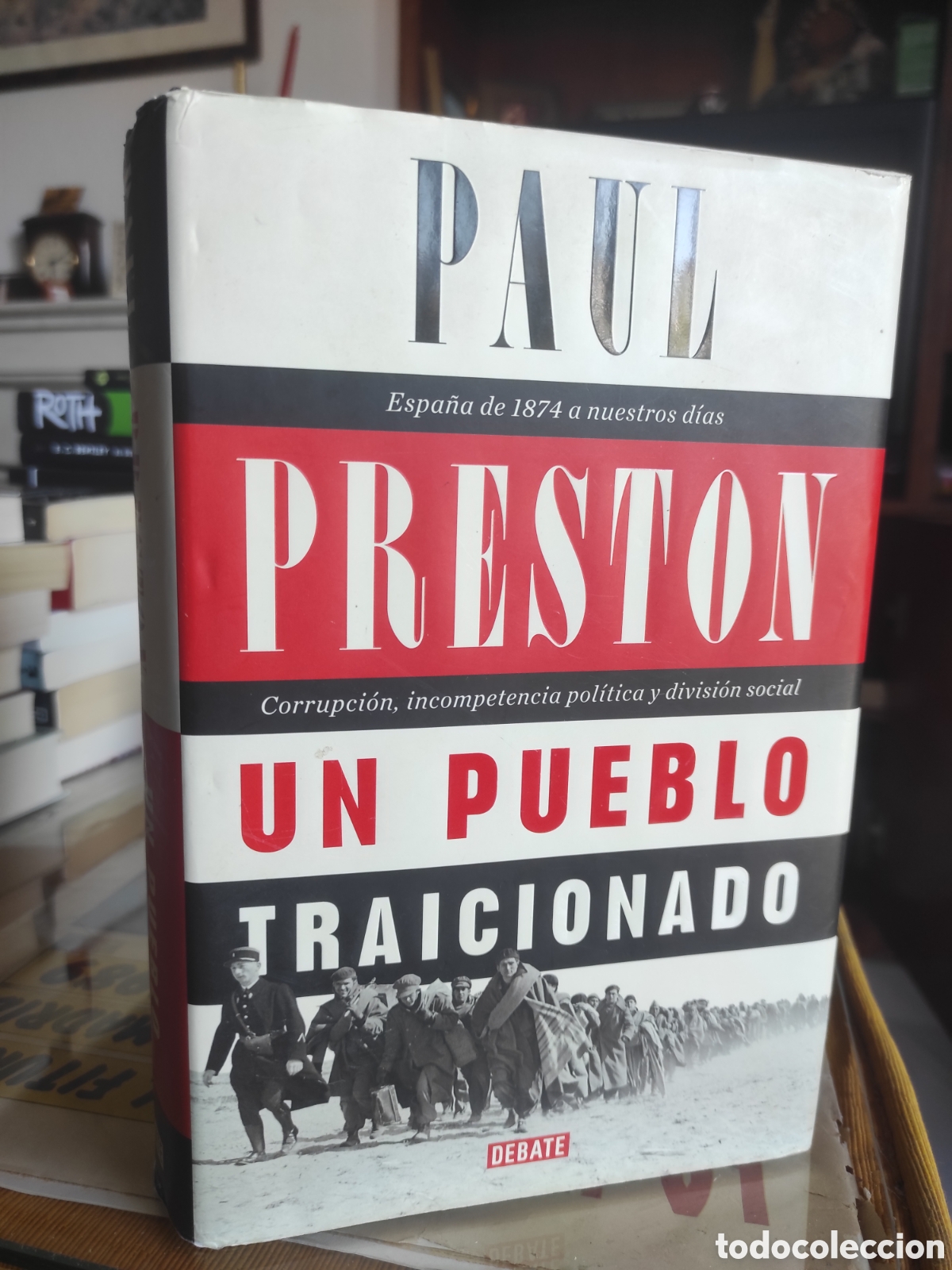 Libros de segunda mano: Un pueblo traicionado. - Preston, Paul.