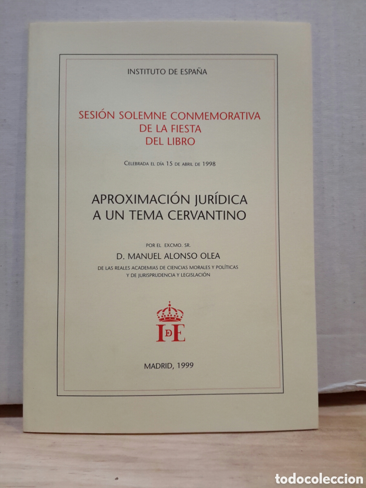 Libros de segunda mano: D.M. Alonso Olea. Aproximacion Juridica a un Tema Cervantino.
