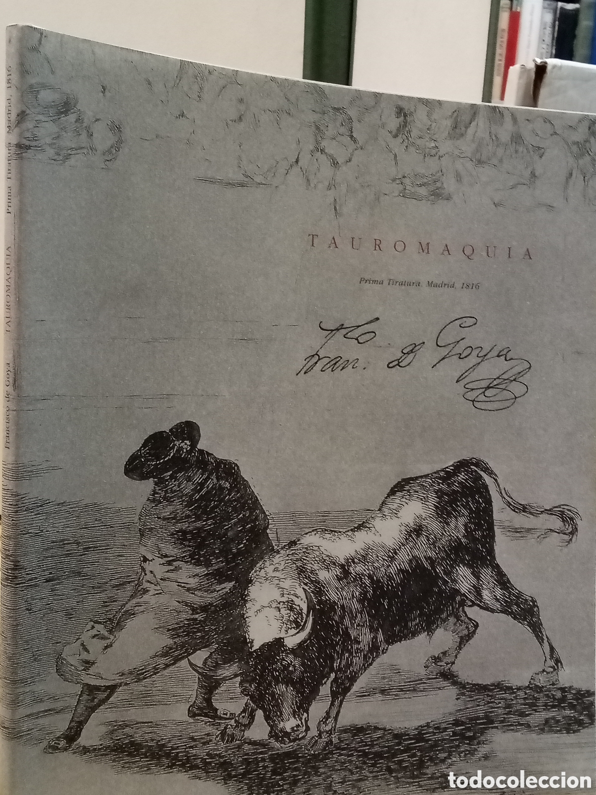 Libri di seconda mano: Francisco de Goya. Tauromaquia