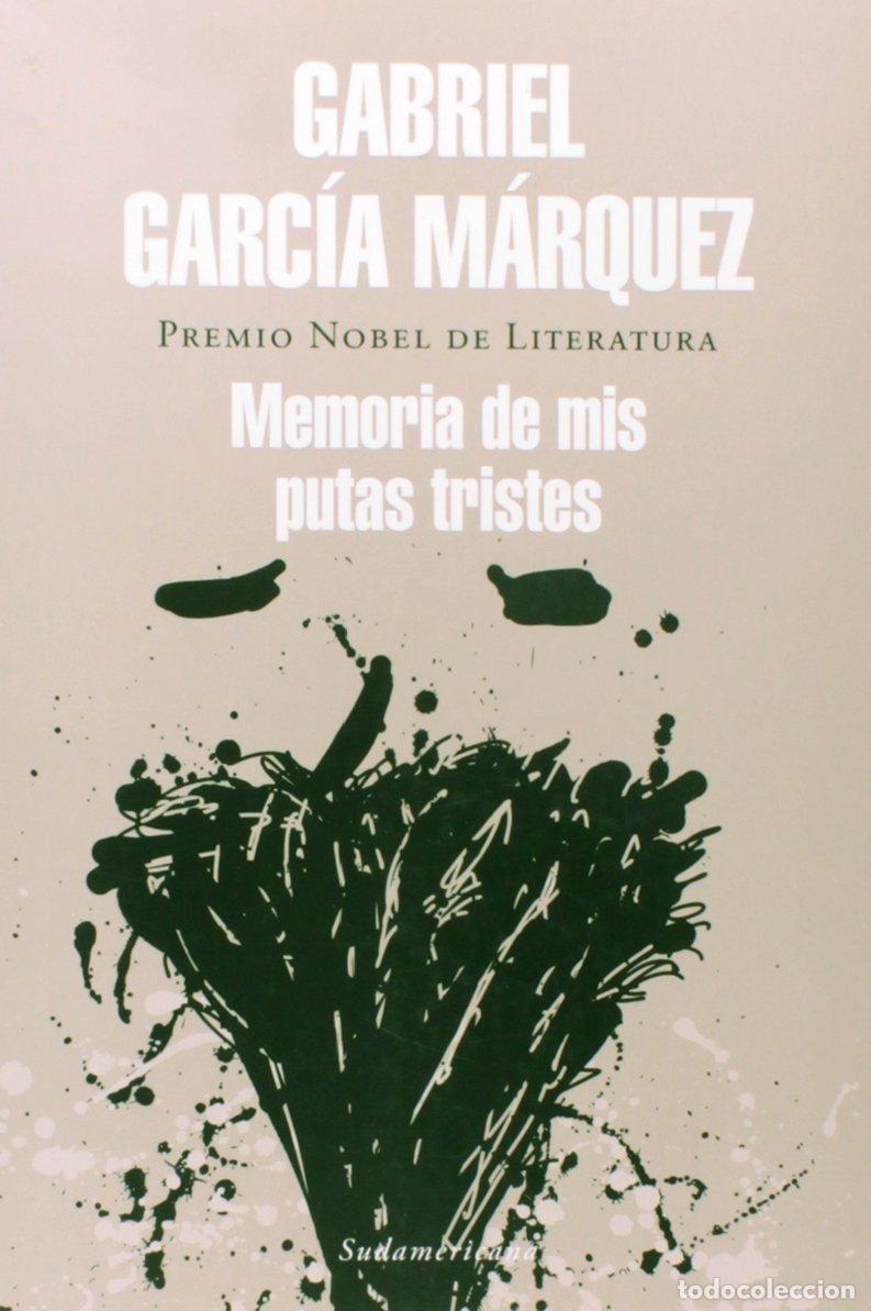 Gebrauchte B&uuml;cher: Memoria De Mis Putas Tristes / Memories of My Melancholy Whores