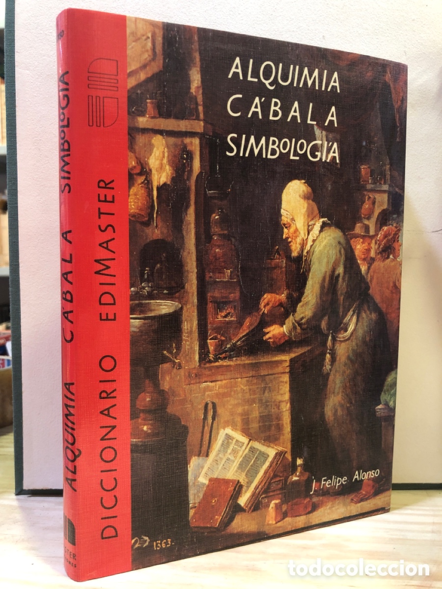 Libros de segunda mano: Diccionario de Alquimia C&aacute;bala Simbolog&iacute;a - J. Felipe Alonso