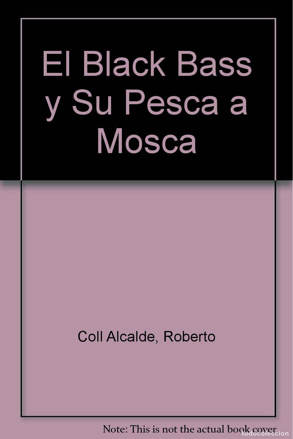 Libros de segunda mano: BLACK BASS Y PESCA MOSCA (SALUD,YOGA,RELAJACION)