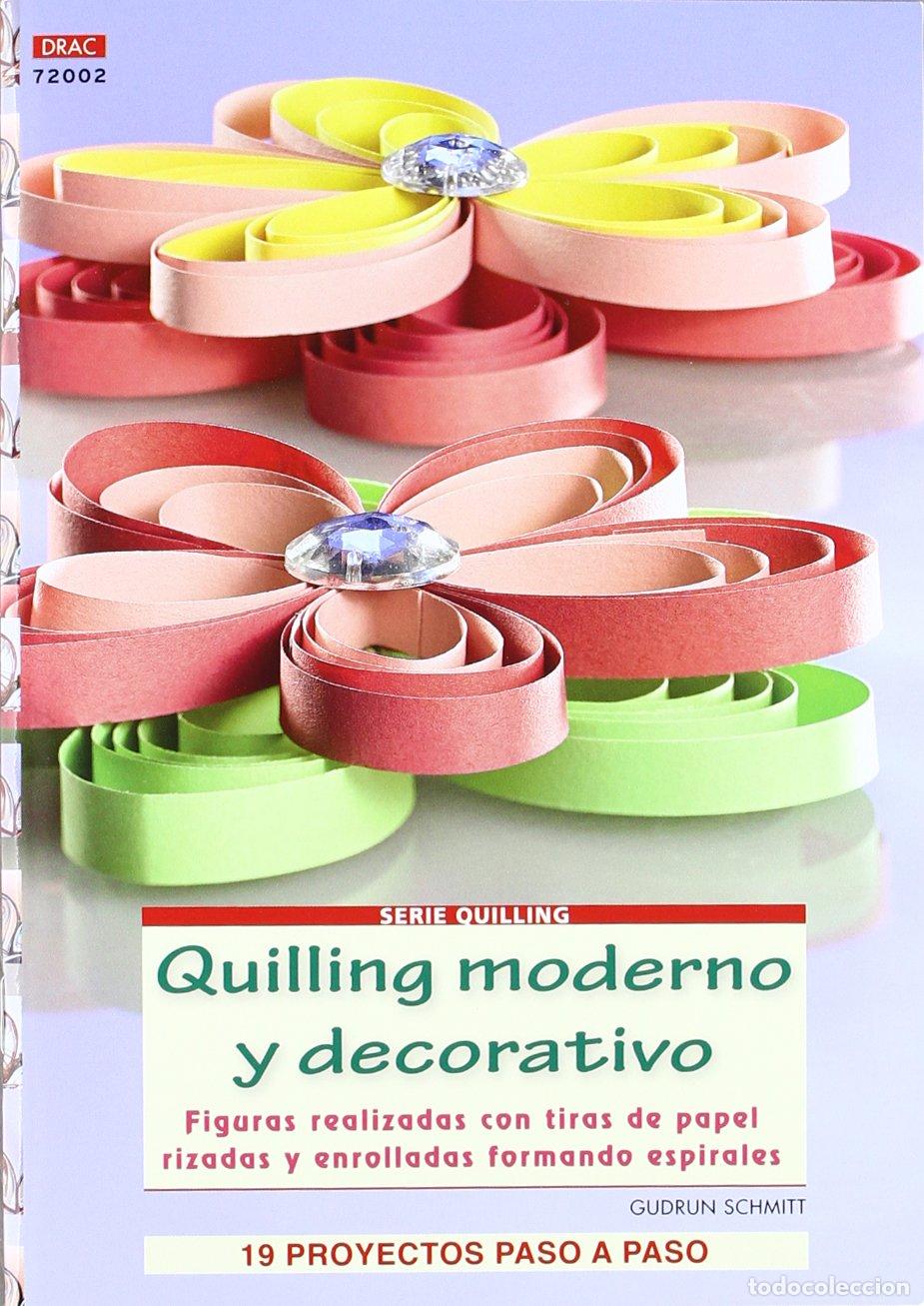Libros de segunda mano: QUILLING MODERNO Y DECORATIVO