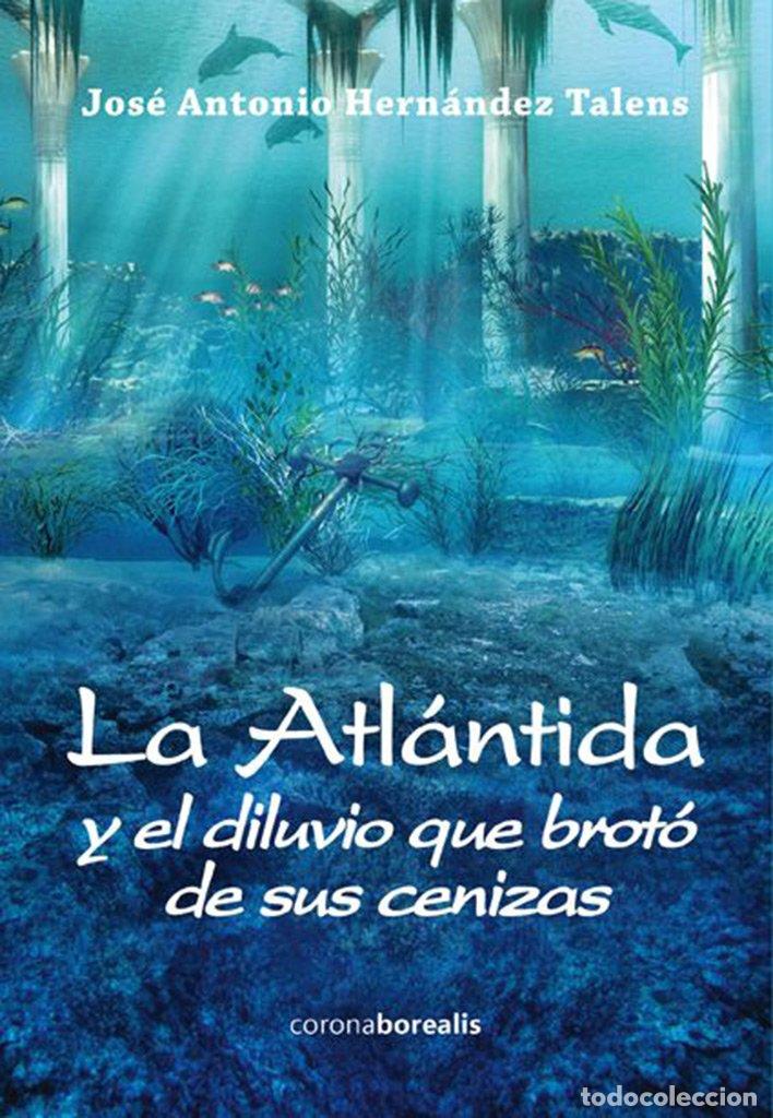 Libros de segunda mano: Atl&aacute;ntida y el diluvio que brot&oacute;a de sus cenizas (CORONA MISTERIOS DEL MUNDO)