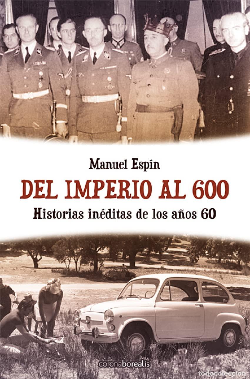Libros de segunda mano: Del Imperio Al 600 - Esp&iacute;n, Manuel - Foto 1