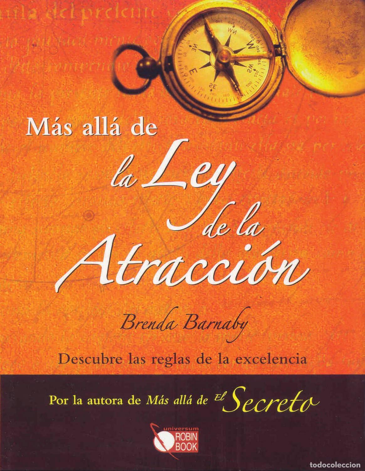 Libros de segunda mano: M&aacute;s all&aacute; de la ley de la atracci&oacute;n: Descubre las reglas de la excelencia (UNIVERSUM)
