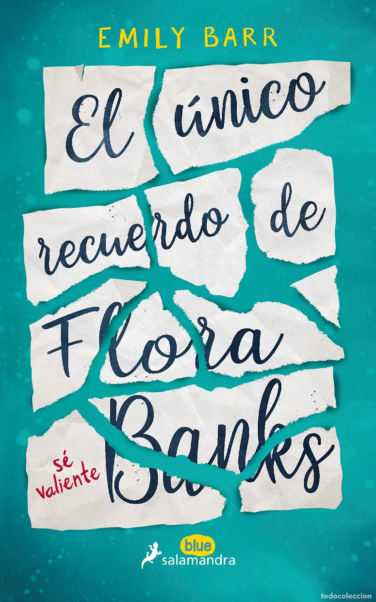 Libros de segunda mano: El &uacute;nico recuerdo de Flora Banks (Colecci&oacute;n Salamandra Juvenil)