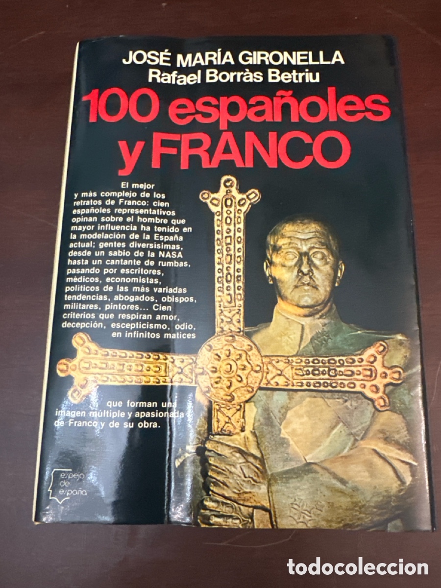 Libros de segunda mano: 100 ESPA&Ntilde;OLES Y FRANCO - JOSE MARIA GIRONELLA - ESPEJO DE ESPA&Ntilde;A