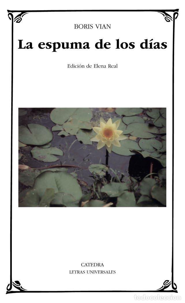 Libros de segunda mano: La espuma de los d&iacute;as (Letras Universales) - Foto 1
