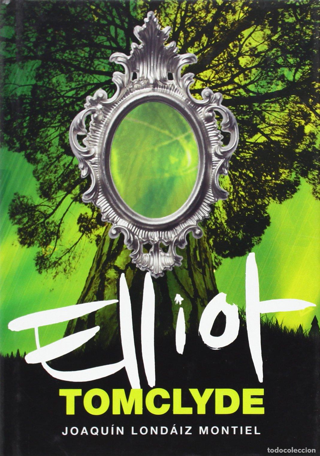 Libros de segunda mano: Elliot Tomclyde (Elliot Tomclyde 1) (Montena) - Foto 1