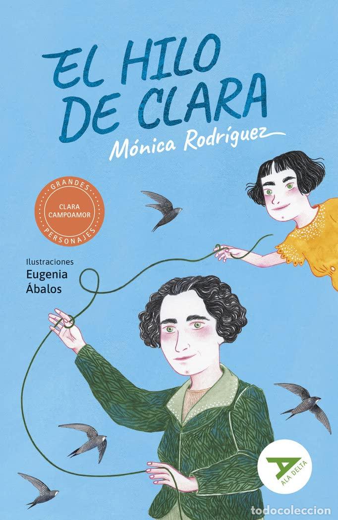 Gebrauchte B&uuml;cher: El hilo de Clara: 136 (Ala Delta - Serie Verde)
