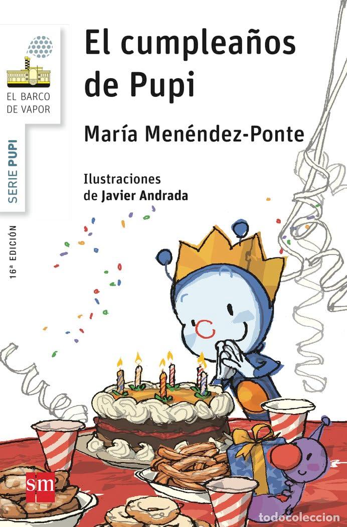 Libros de segunda mano: El cumplea&ntilde;os de Pupi (El Barco de Vapor Blanca)