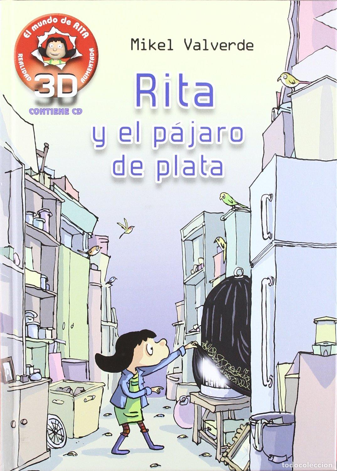 Libros de segunda mano: Rita y pajaro plata realidad aumentad.3D (El mundo de Rita 3D)
