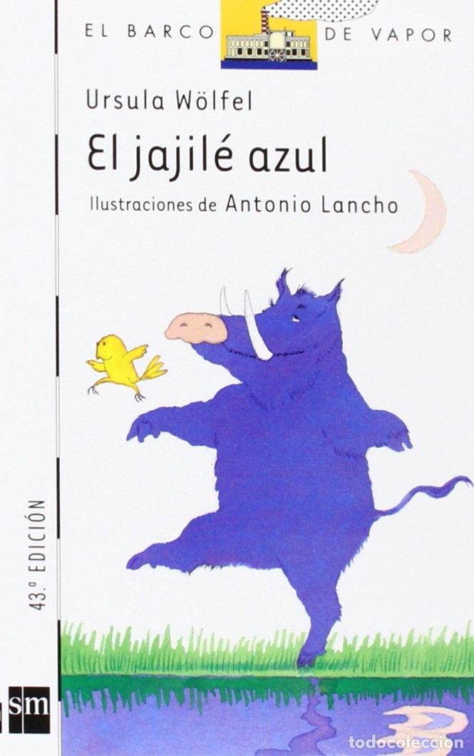 Libros de segunda mano: El jajil&eacute; azul: 20 (El Barco de Vapor Blanca)