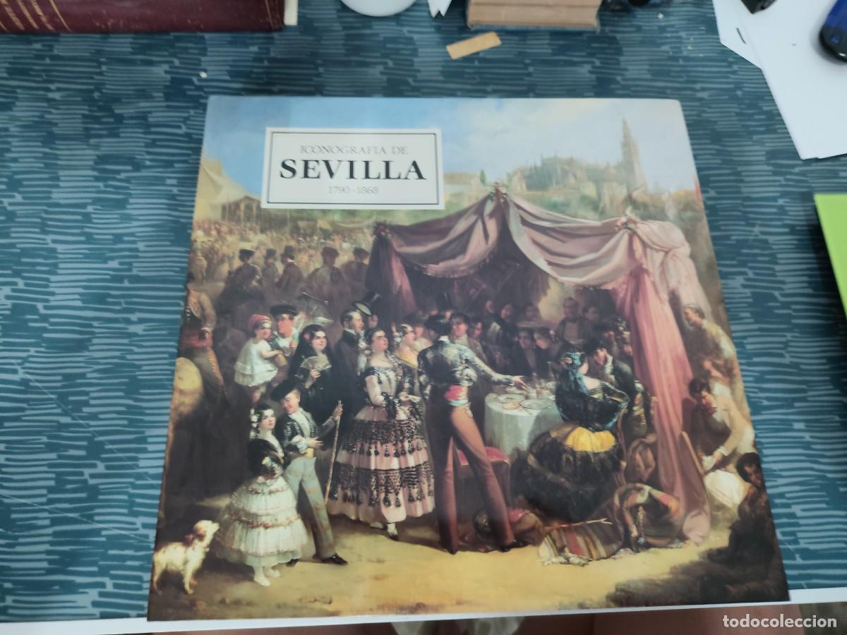 Libros de segunda mano: ICONOGRAF&Iacute;A DE SEVILLA,1790-1868, VARIOS AUTORES, EDICIONES EL VISO,1991,373 P&Aacute;G,VER FOTOS
