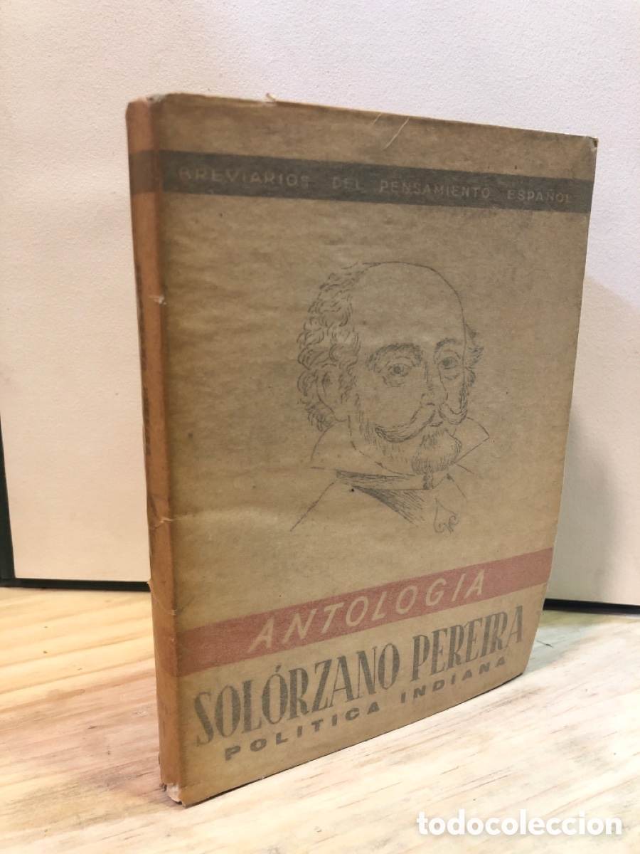 Livres d'occasion: Antolog&iacute;a de la pol&iacute;tica indiana Tom&oacute; II - Sol&oacute;rzano Pereira