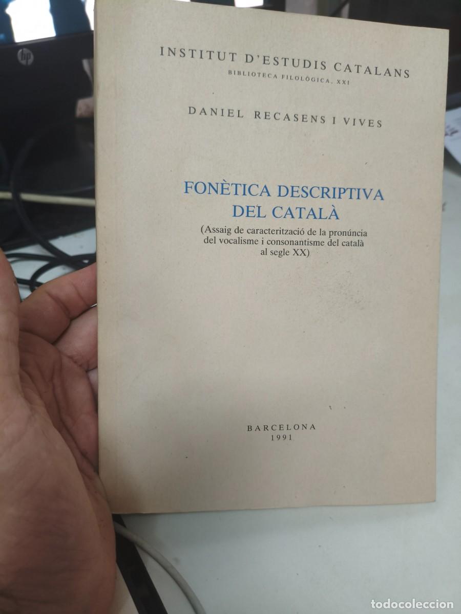 Libros de segunda mano: FON&Egrave;TICA DESCRIPTIVA DEL CATAL&Agrave; - Recasens i Vives, Daniel.