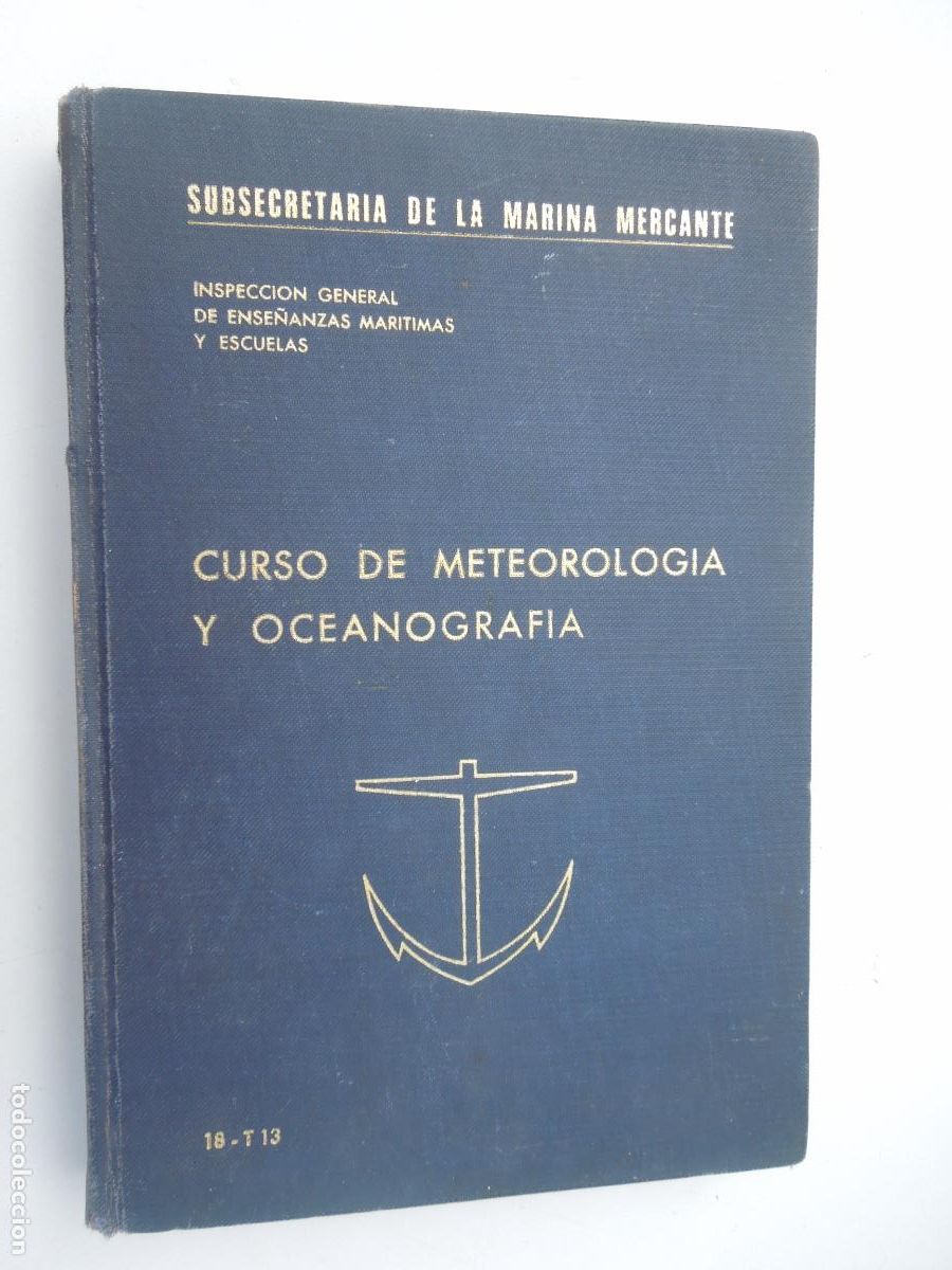 Libros de segunda mano: CURSO DE METEOROLOGIA Y OCEANOGRAFIA -Gast&oacute;n S&aacute;nchez Reus y Carlos Zabaleta Vidales.-1969