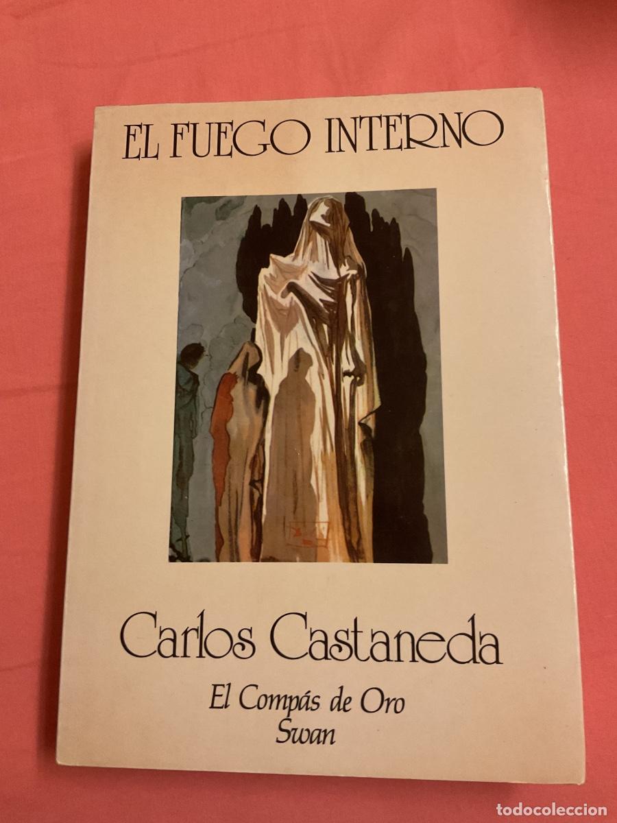 Livres d'occasion: EL FUEGO INTERNO. CARLOS CASTA&Ntilde;EDA. SWAN 1987