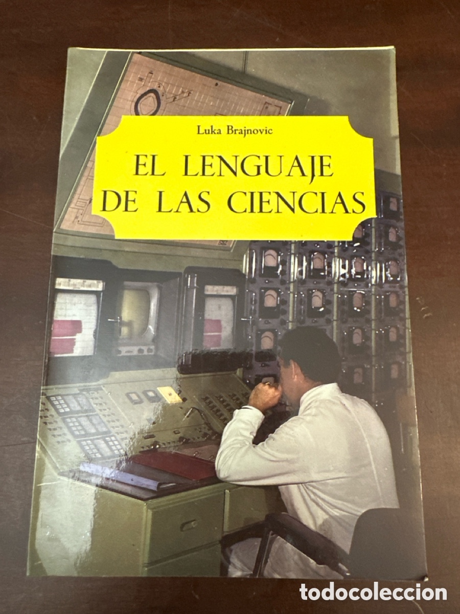 Libros de segunda mano: EL LENGUAJE DE LAS CIENCIAS. LUKA BRAJNOVIC. SALVAT EDICIONES
