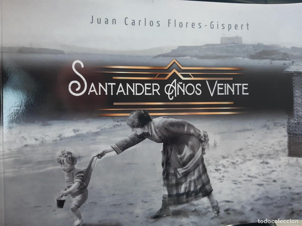 Libros de segunda mano: SANTANDER A&Ntilde;OS VEINTE - Flores Gispert, Juan Carlos