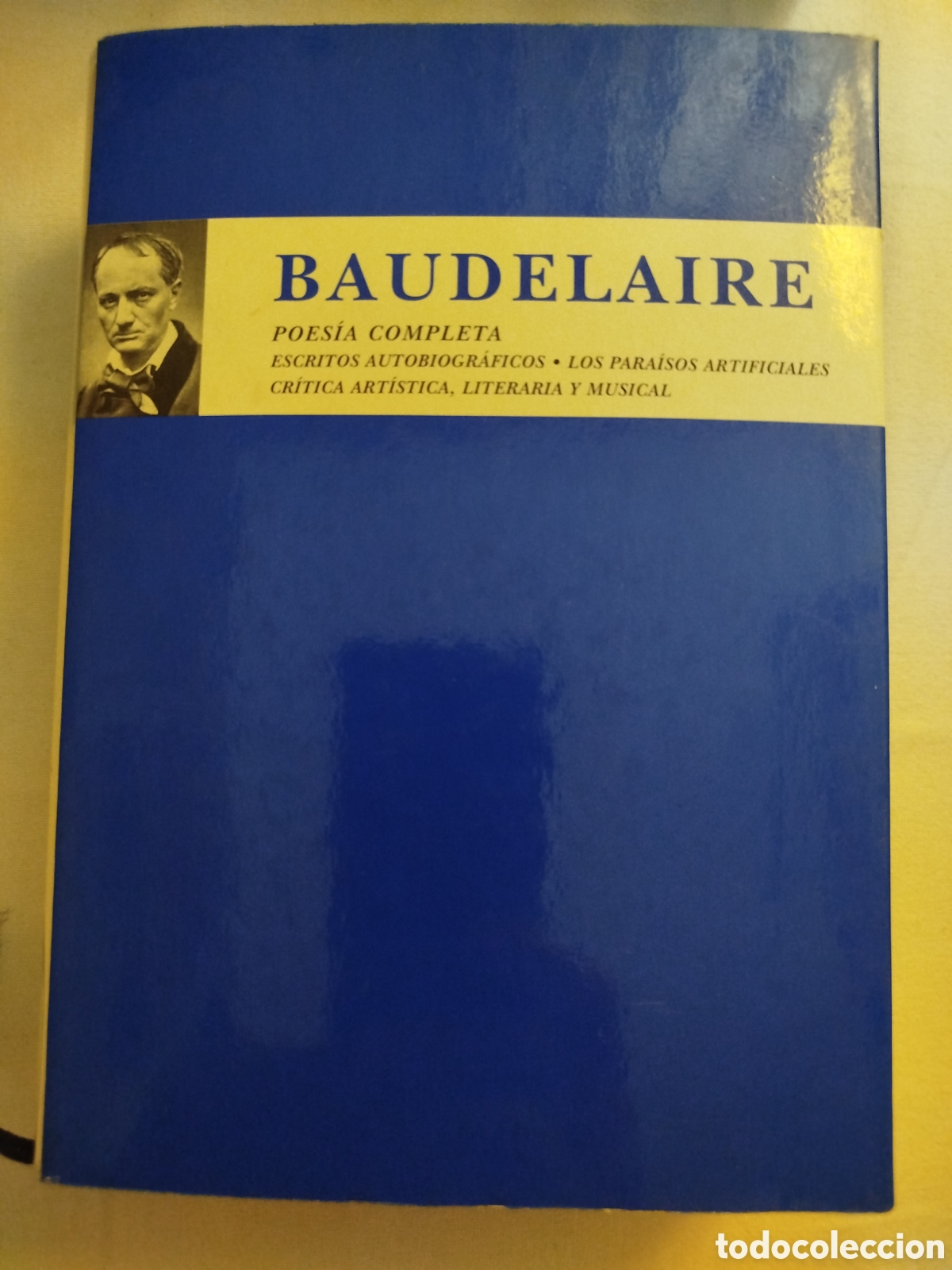Libri di seconda mano: Baudelaire. Poes&iacute;a completa. Escritos. Espasa