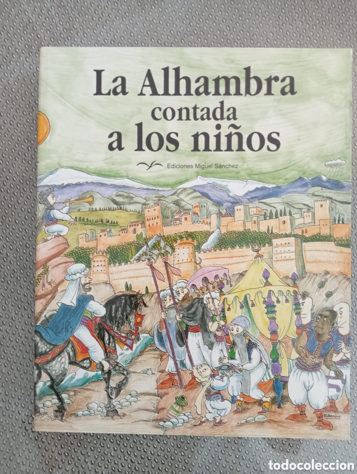 Libros de segunda mano: LA ALHAMBRA CONTADA A LOS NI&Ntilde;OS / Texto de Ricardo Villa-Real (Dibujos de Pilar&iacute;n Bay&egrave;s de Luna).