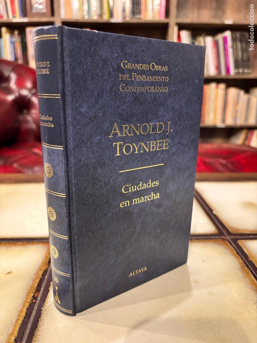 Gebrauchte B&uuml;cher: Ciudades en marcha. Arnold J. Toynbee. PEDIDO M&Iacute;NIMO 5&euro;