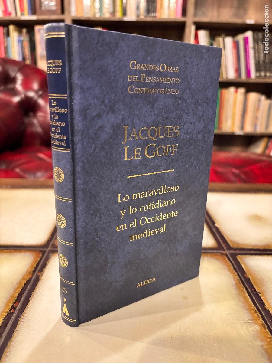 Gebrauchte B&uuml;cher: Lo maravilloso y lo cotidiano en el Occidente medieval. Jacques Le Goff