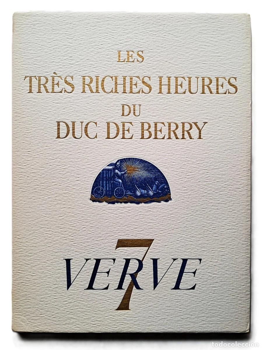 Libros de segunda mano: VERVE 7 - Les Tr&egrave;s Riches Heures du Duc de Berry - Calendario - Henri Malo - 1940
