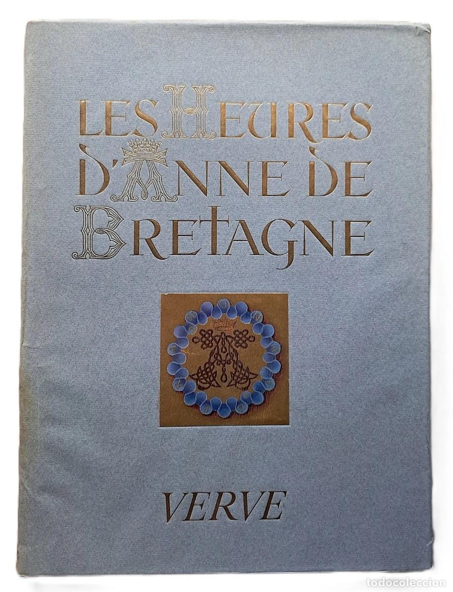 Libros de segunda mano: VERVE 14 & 15 Les Heures d&rsquo;Anne de Bretagne - Jean Bourdichon &Eacute;mile M&acirc;le 1946
