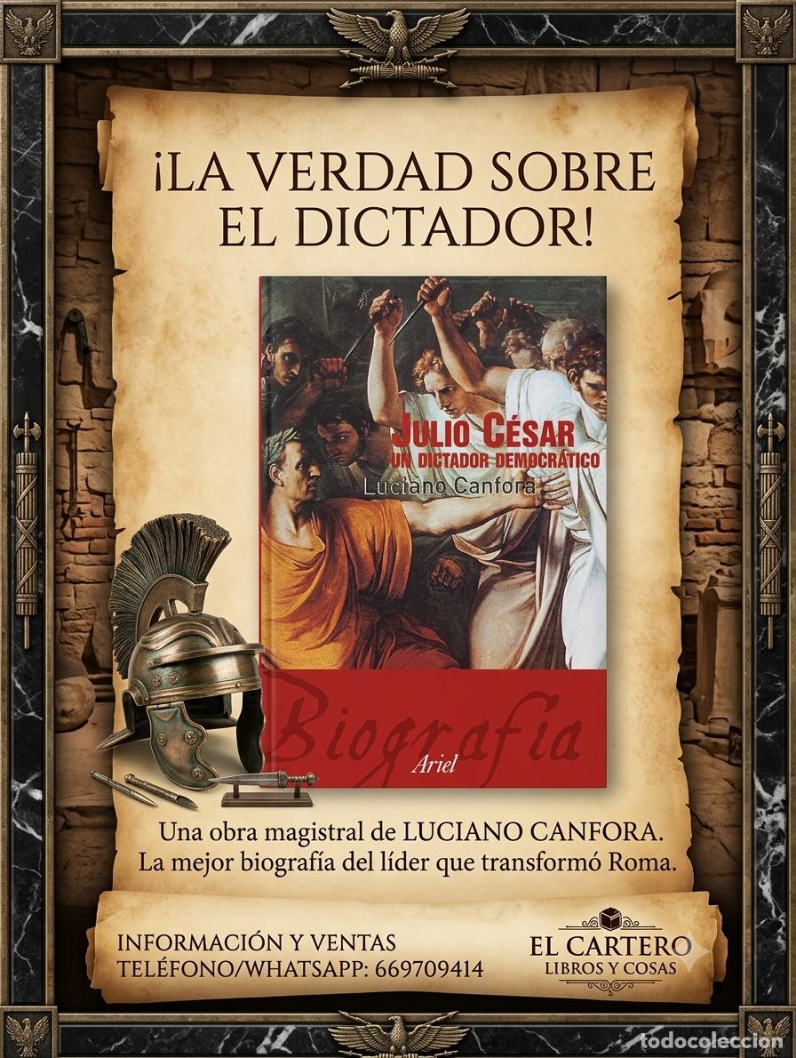 Libros de segunda mano: JULIO C&Eacute;SAR UN DICTADOR DEMOCR&Aacute;TICO &bull; Luciano Canfora &bull; Ariel Editorial