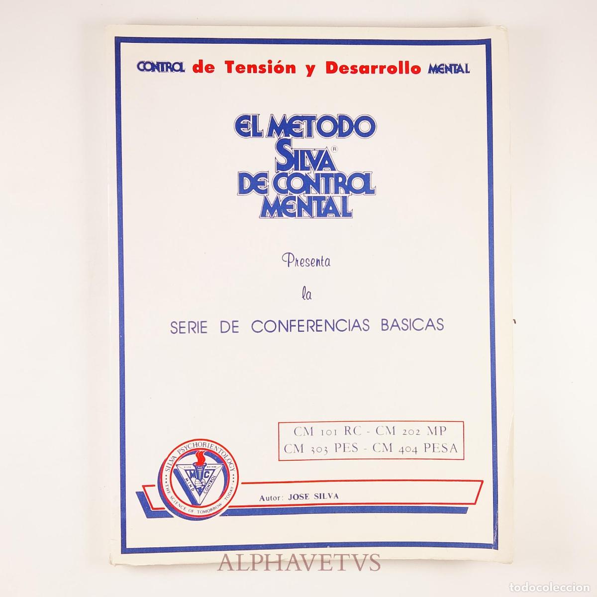 Libros de segunda mano: EL M&Eacute;TODO SILVA DE CONTROL MENTAL - Serie de Conferencias - SILVA, JOS&Eacute;