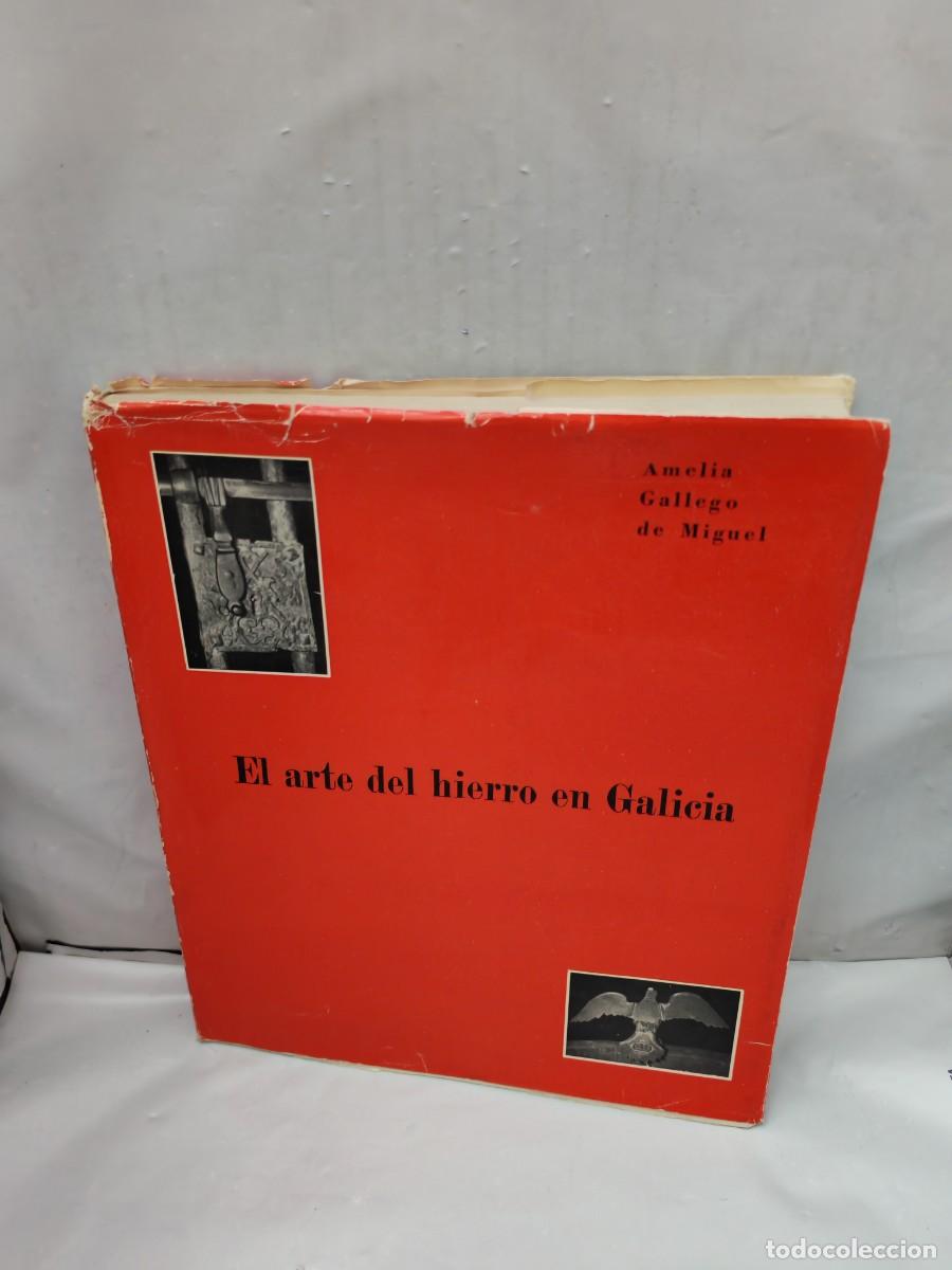 Livres d'occasion: El arte del hierro en Galicia (Primera edici&oacute;n)