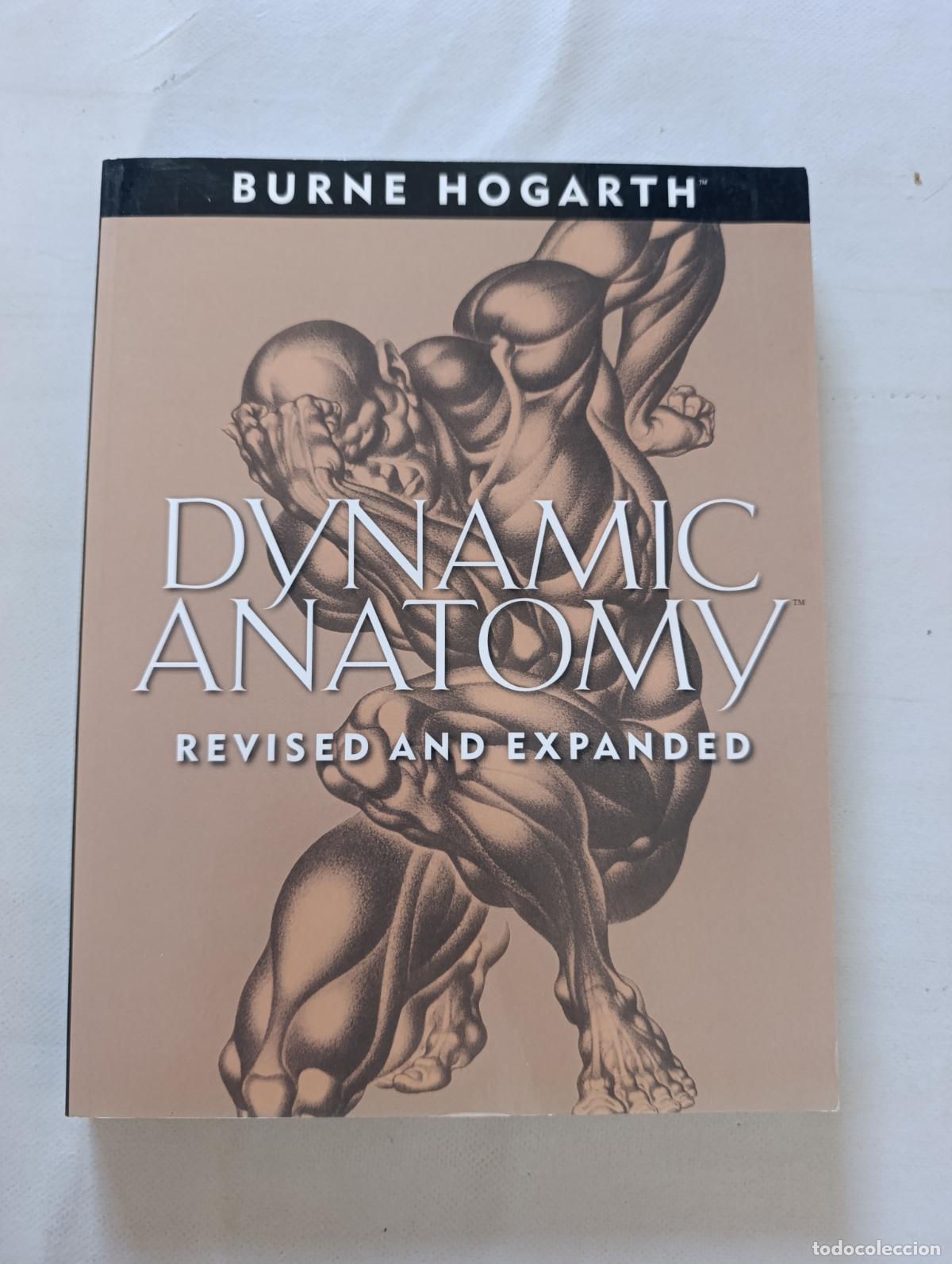 Libros de segunda mano: DYNAMYC ANATOMY - REVISED AND EXPANDED - BURNE HOGARTH - EN INGLES - WATSON GUPTILL (118)