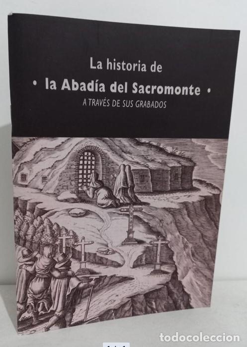 Livres d'occasion: La historia de la abadia del Sacromonte a traves de sus grabados