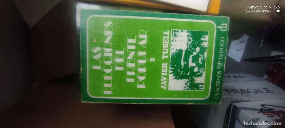 Libros de segunda mano: LAS ELECCIONES DEL FRENTE POPULAR 2. JAVIER TUSELL. CUADERNOS PARA EL DIALOGO. 197