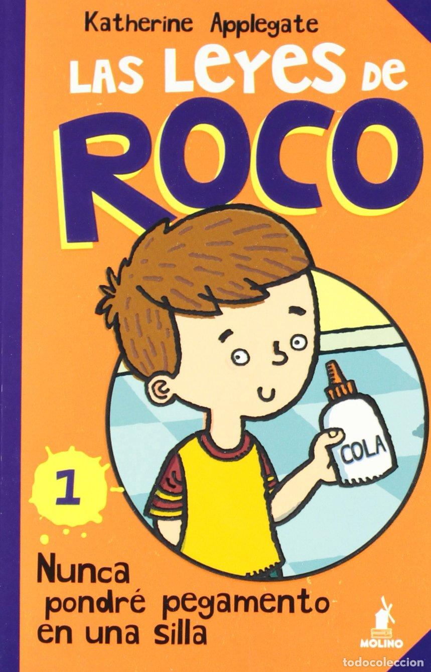 Libros de segunda mano: Las leyes de Roco I: Nunca pondr&eacute; pegamento en una silla (Peques)
