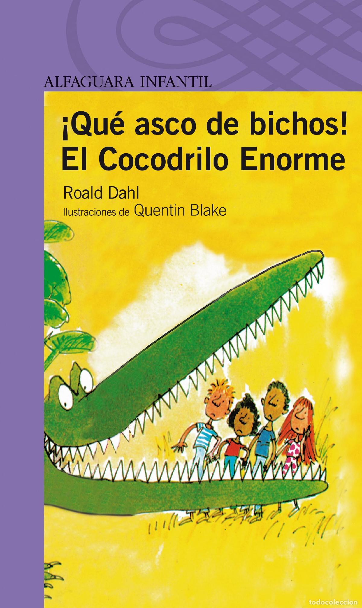 Libros de segunda mano: &iexcl;QUE ASCO DE BICHOS! Y EL COCODRILO ENORME PROXIMA PARADA - Foto 1