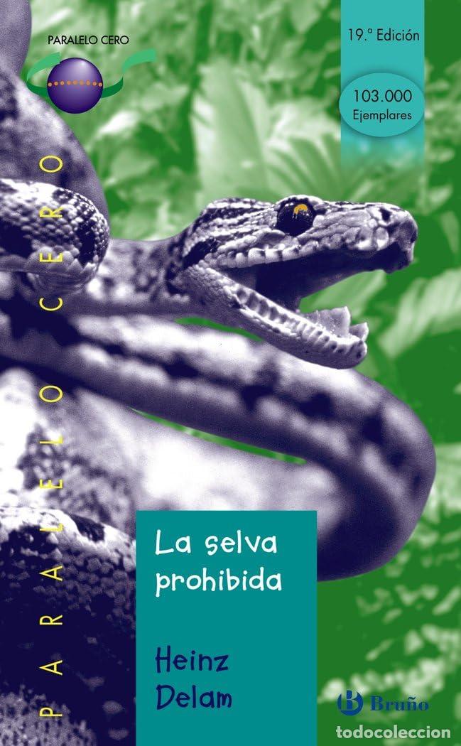 Libros de segunda mano: La selva prohibida (Castellano - JUVENIL - PARALELO CERO)