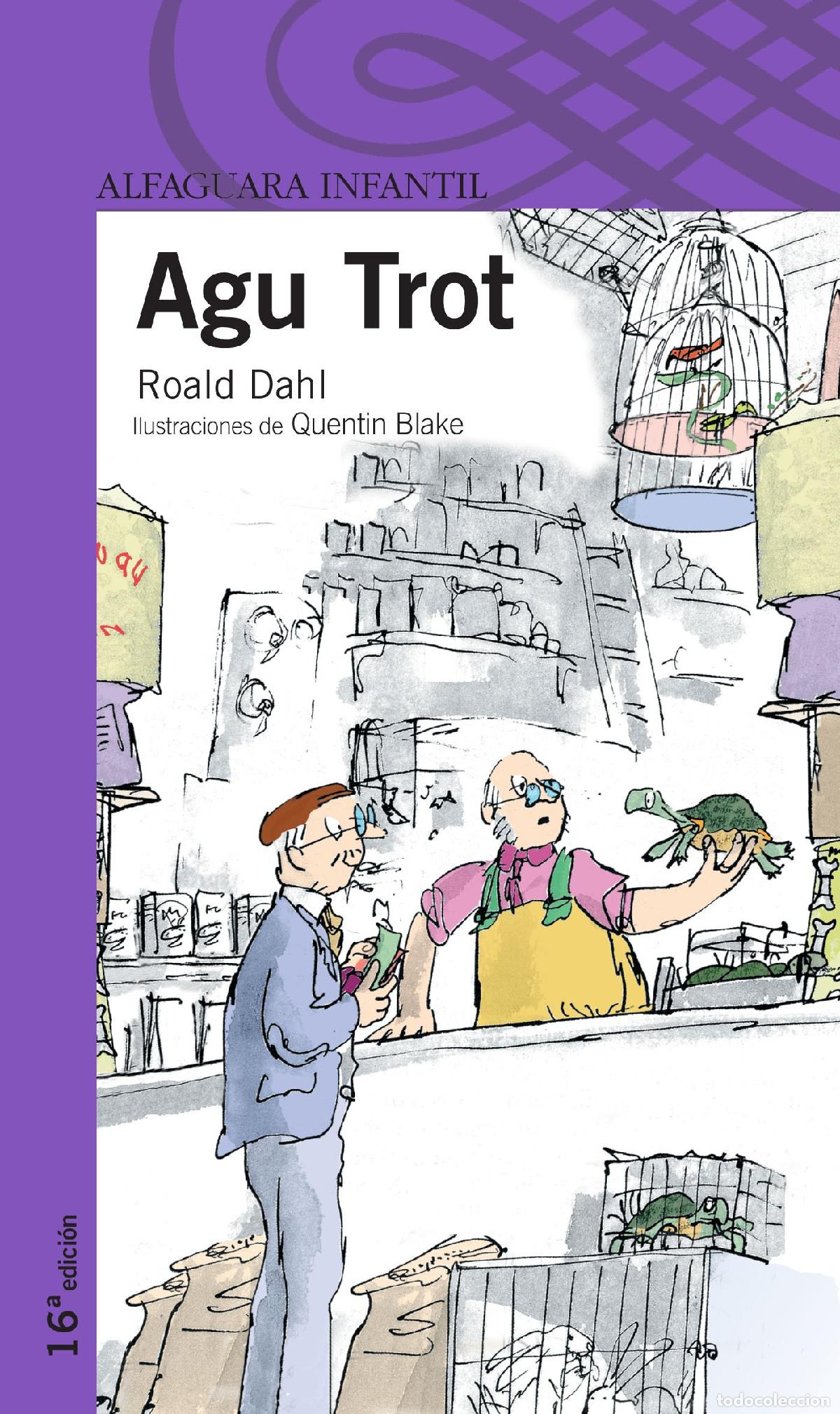 Libros de segunda mano: AGU TROT - Dahl, Roald - Foto 1
